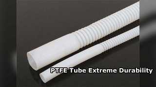 ท่อพลาสติก PTFE ประสิทธิภาพสูง