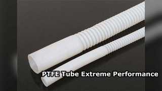 ท่อพลาสติก PTFE ทนต่อการกัดกร่อนที่อุณหภูมิสูงมาก