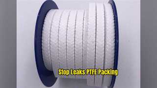 การป้องกันการรั่วไหลของซีลวาล์วบรรจุต่อม PTFE